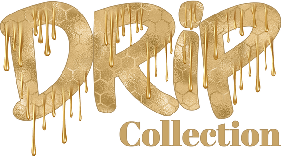 Drip Collection